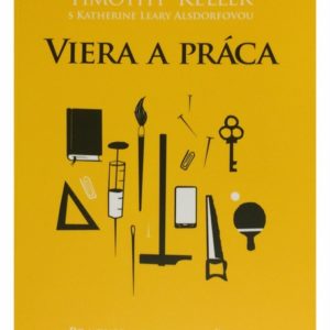 Viera a práca