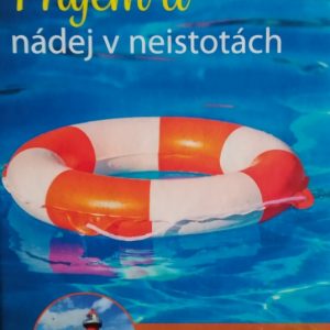 Prajem ti nádej v neistotách