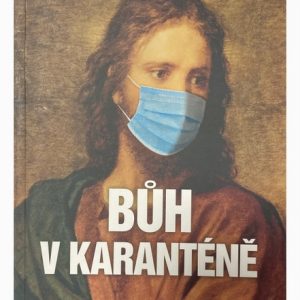 Bůh v karanténě