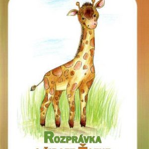 Rozprávka o žirafke Žofke