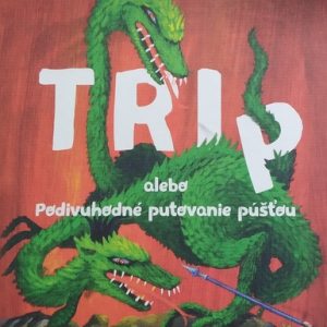 Podivuhodné putovanie púšťou