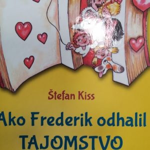 Ako Frederik odhalil tajomstvo