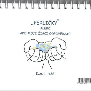 Perličky alebo ako moji žiaci odpovedajú