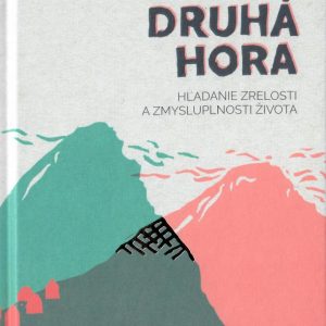 Druhá hora - dotlač