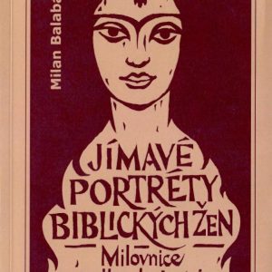 Jímavé portréty biblických žen