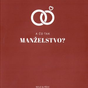 A čo tak manželstvo?
