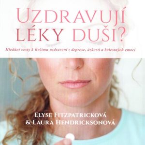 Uzdravují léky duši?