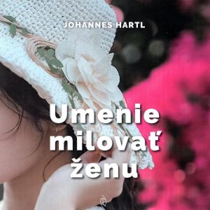 Umenie milovať ženu