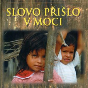 Slovo prišlo v moci