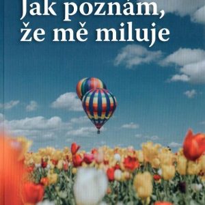 Jak poznám, že mě miluje