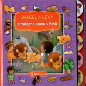 Hľadajme spolu v Biblii - Daniel a levy
