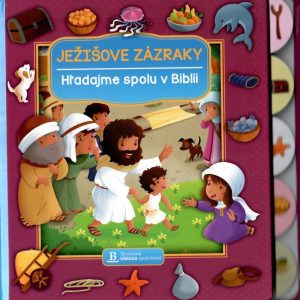 Hľadajme spolu v Biblii - Ježišove zázraky
