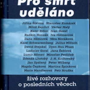 Pro smrt uděláno