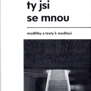 Ty jsi se mnou