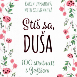 Stíš sa duša