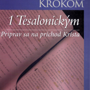 1.Tesalonickým - Krok za krokom