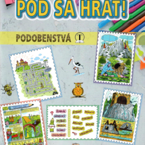 Poď sa hrať - Podobenstvá