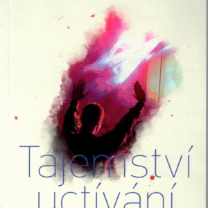 Tajemství uctívání