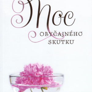 Moc obyčajného skutku