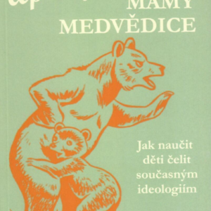 Apologetika mámy medvědice