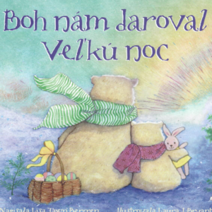 Boh nám daroval Veľkú noc