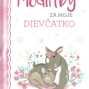 Modlitby za moje dievčatko