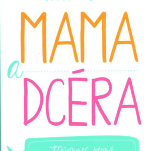 Mama a dcéra