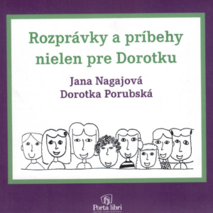 Rozprávky a príbehy nielen pre Dorotku