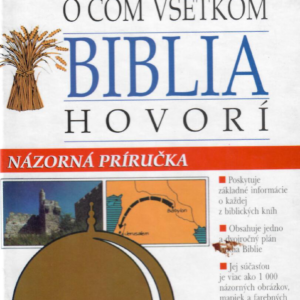 O čom všetkom Biblia hovorí