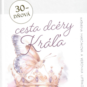 30 dňová cesta dcéry Kráľa
