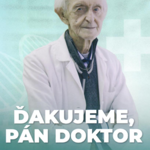 Ďakujeme, pán doktor