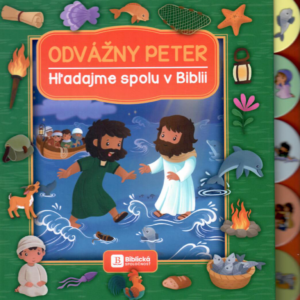 Hľadajme spolu v Biblii - Odvážny Peter