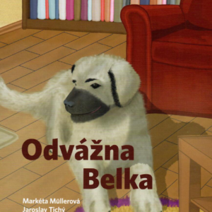 Odvážna Belka