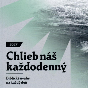 Chlieb náš každodenný 2027