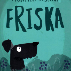 Moja kamarátka Friska