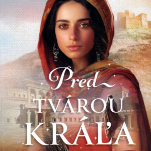 Pred tvárou kráľa